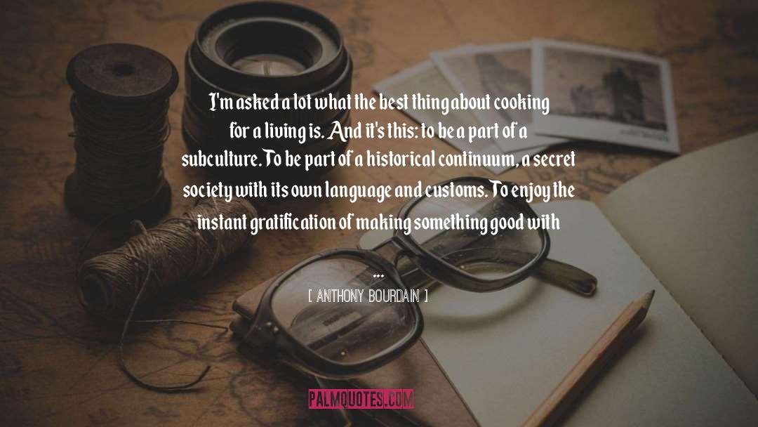 Hundred Secret Senses quotes by Anthony Bourdain