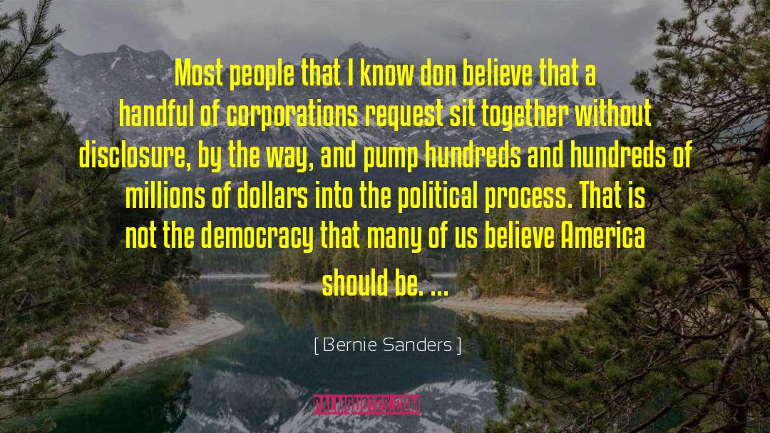 Hundreds Of Millions quotes by Bernie Sanders
