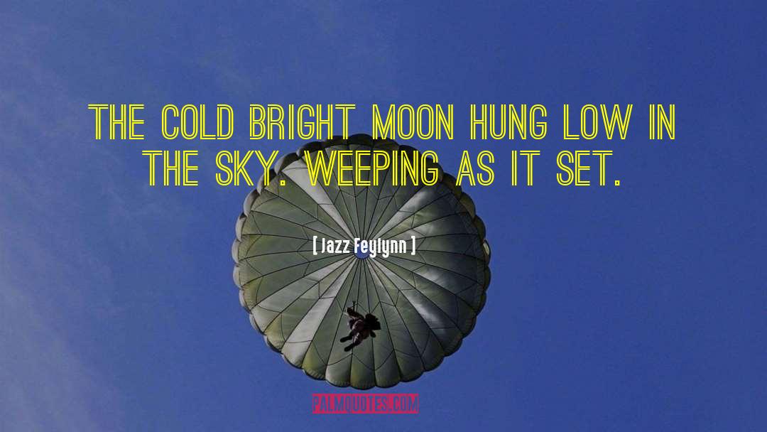 Hung Low quotes by Jazz Feylynn