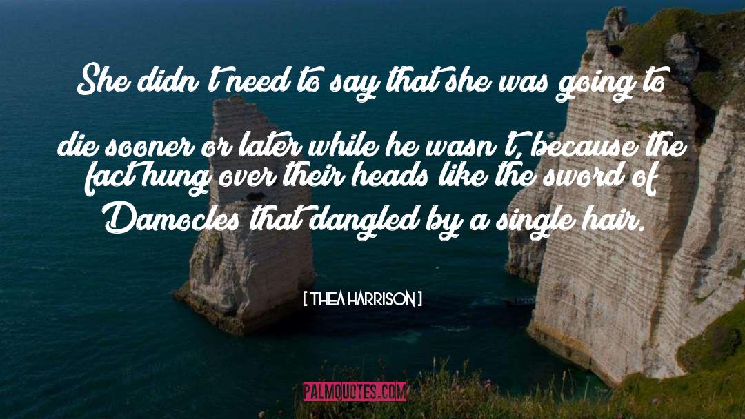 Hung Over quotes by Thea Harrison