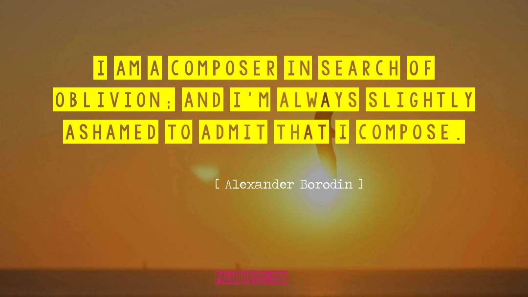 Hungarian Composer quotes by Alexander Borodin