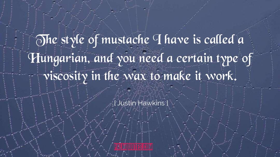 Hungarian Nonfiction quotes by Justin Hawkins