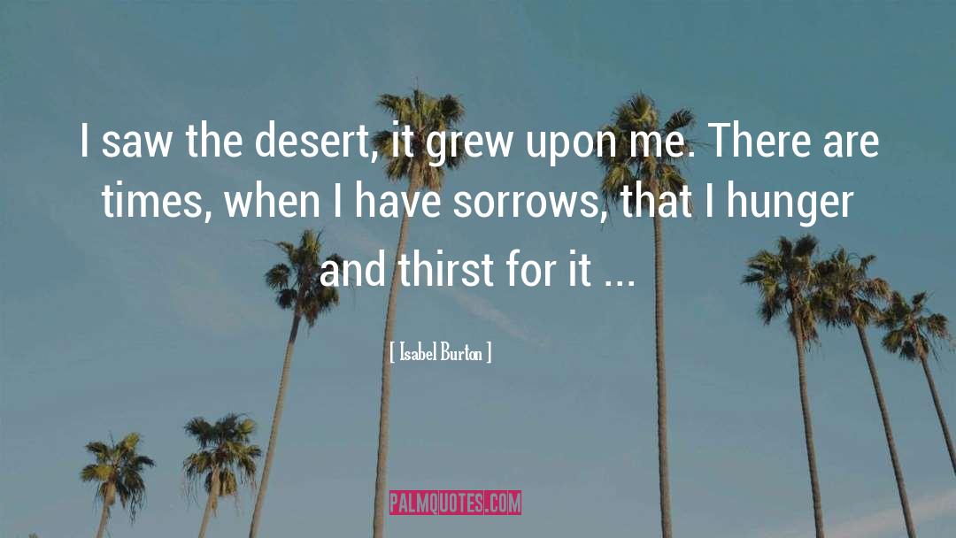 Hunger And Thirst quotes by Isabel Burton