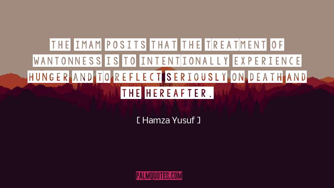 Hunger And Thirst quotes by Hamza Yusuf