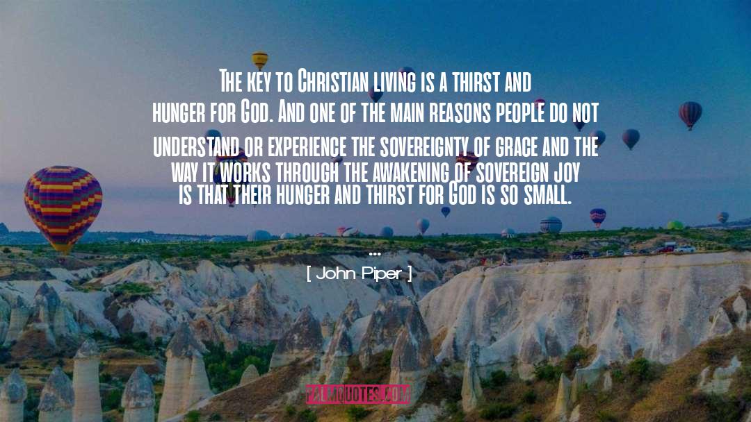 Hunger And Thirst quotes by John Piper