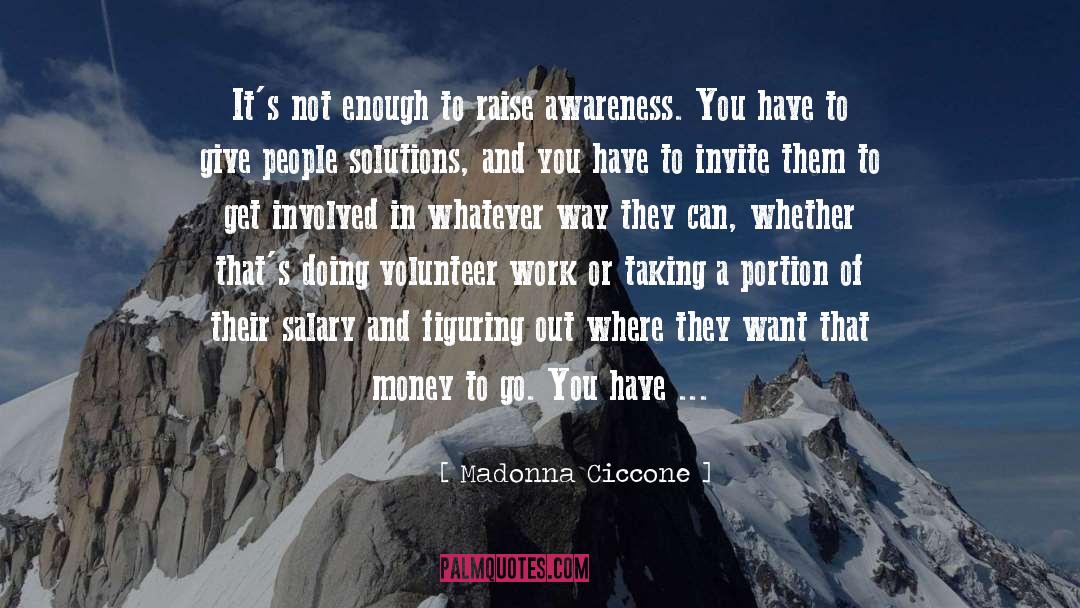 Hunger Awareness quotes by Madonna Ciccone