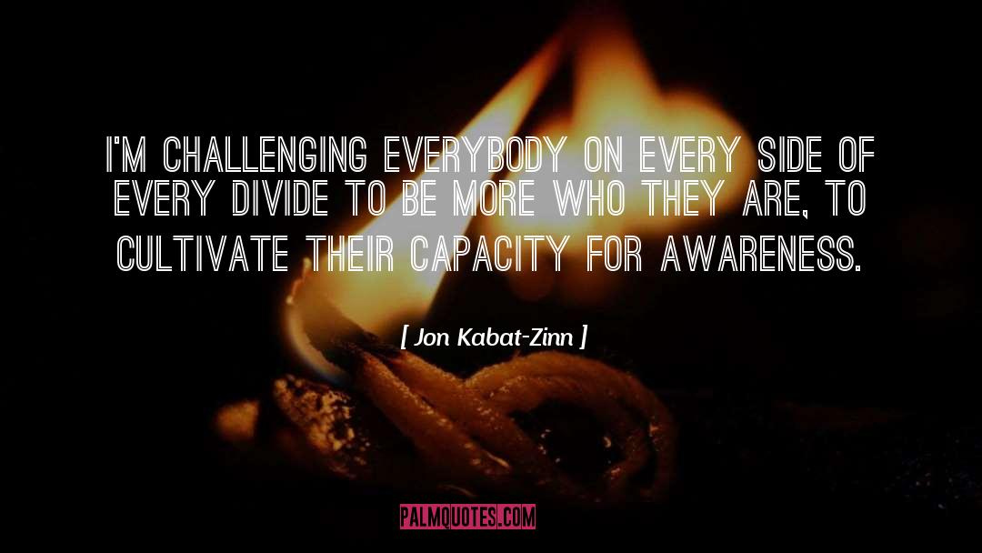 Hunger Awareness quotes by Jon Kabat-Zinn