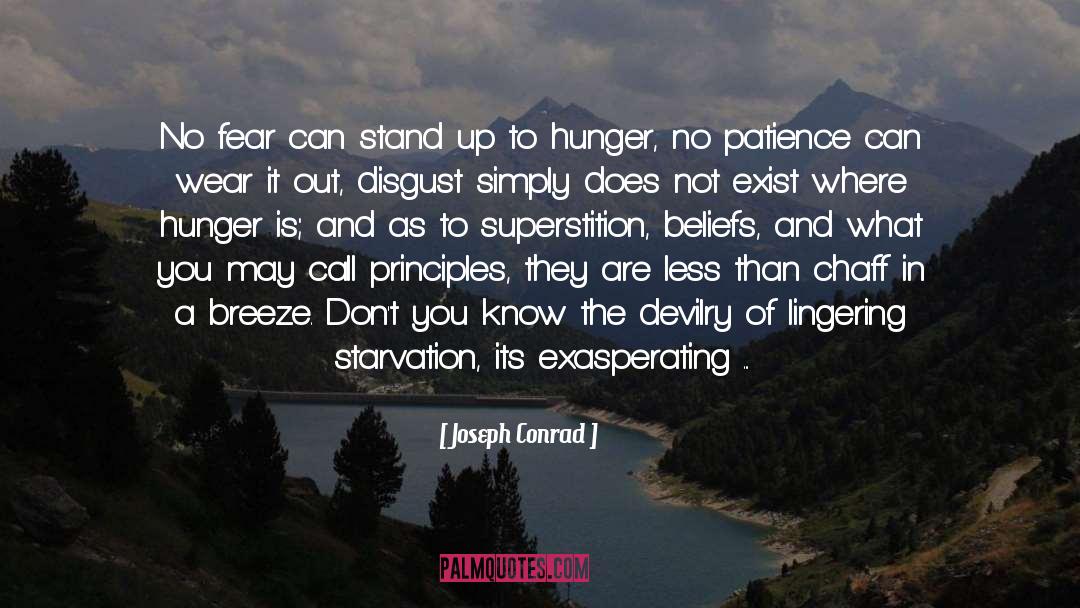 Hunger Famine quotes by Joseph Conrad