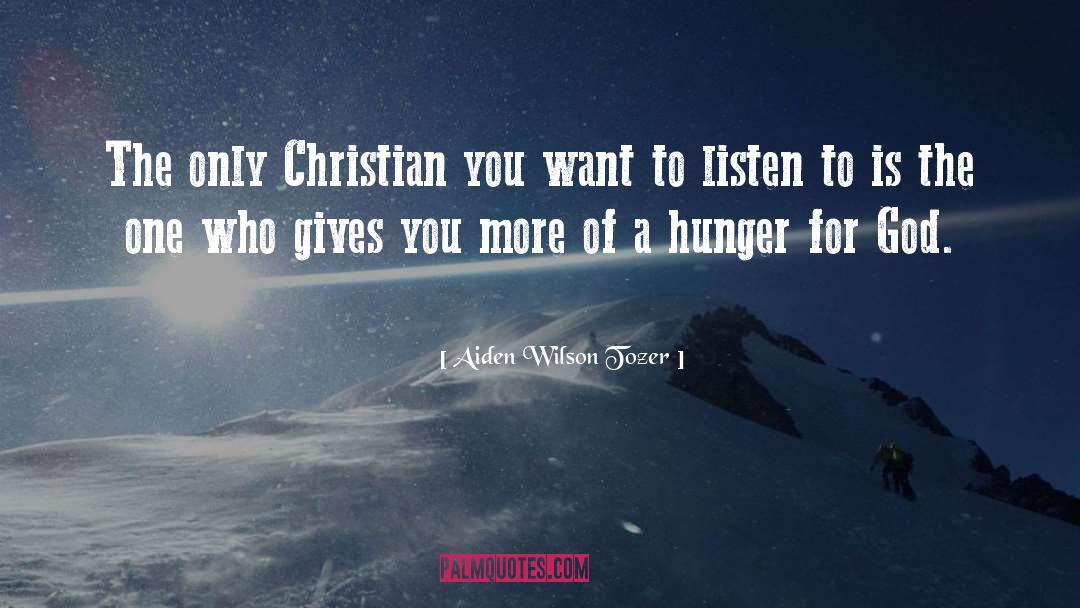 Hunger For God quotes by Aiden Wilson Tozer