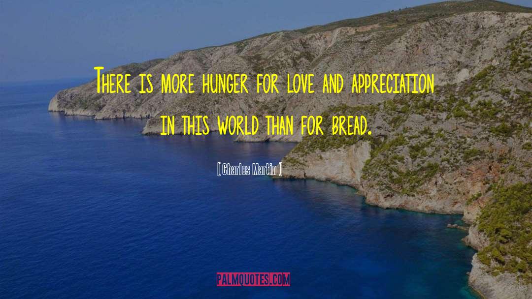 Hunger For Love quotes by Charles Martin