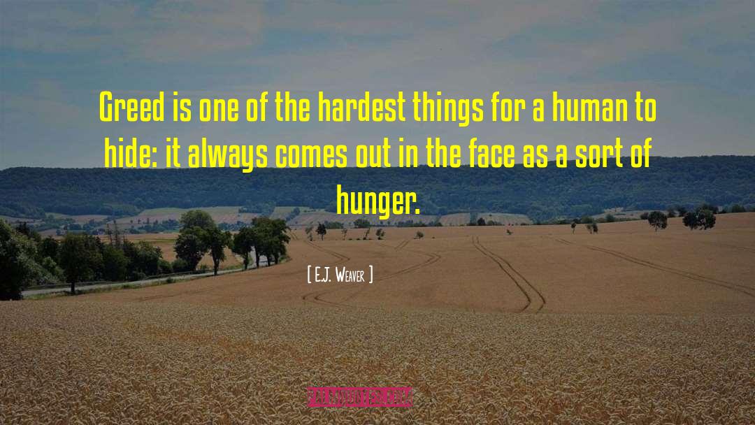 Hunger For Success quotes by E.J. Weaver