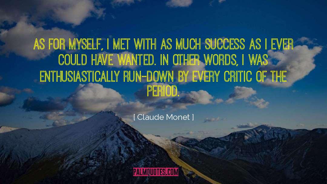 Hunger For Success quotes by Claude Monet