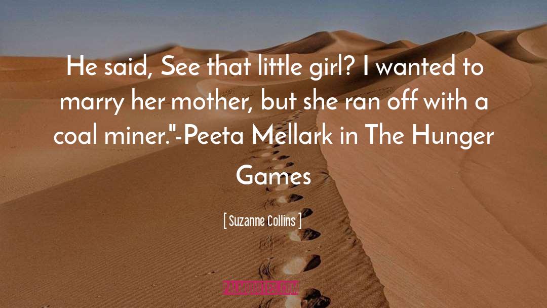Hunger Games Peeta Katniss quotes by Suzanne Collins