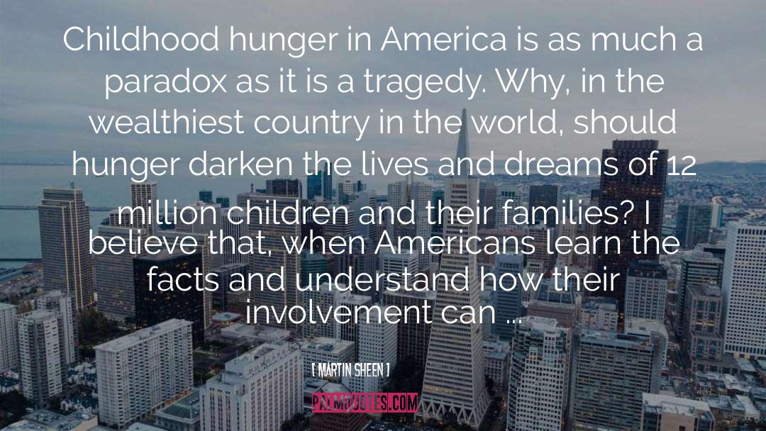 Hunger In America quotes by Martin Sheen