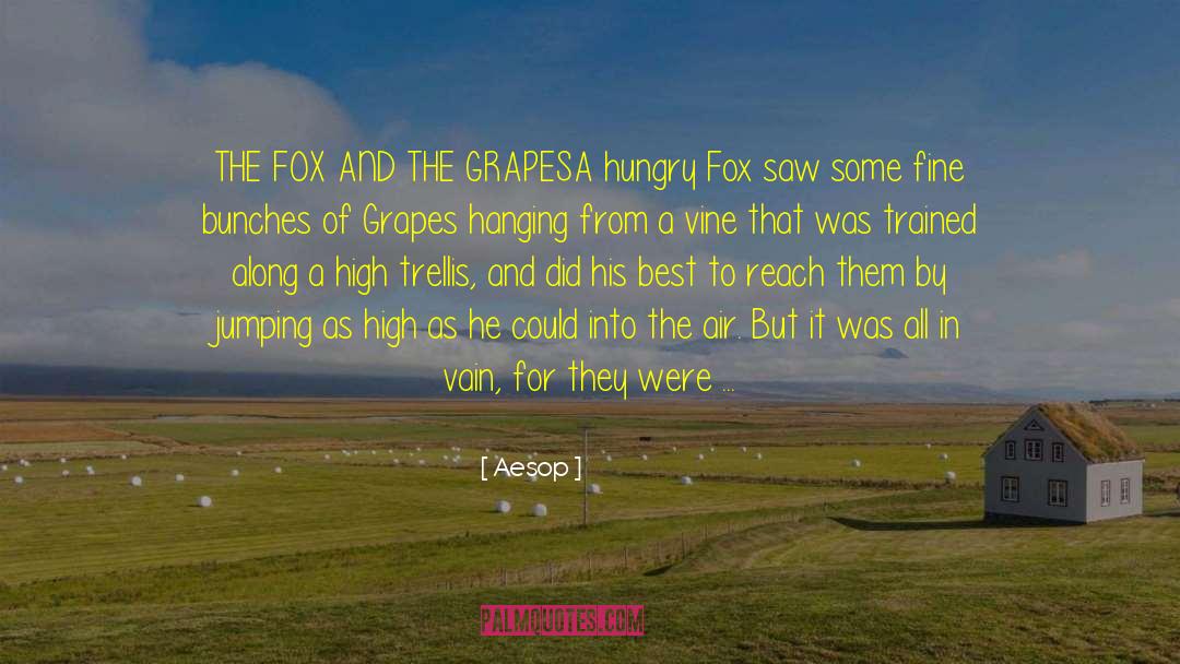 Hunger In Grapes Of Wrath quotes by Aesop