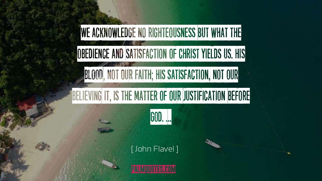 Hunger Of God quotes by John Flavel