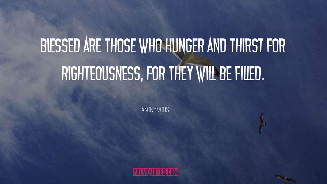 Hunger Poverty quotes by Anonymous