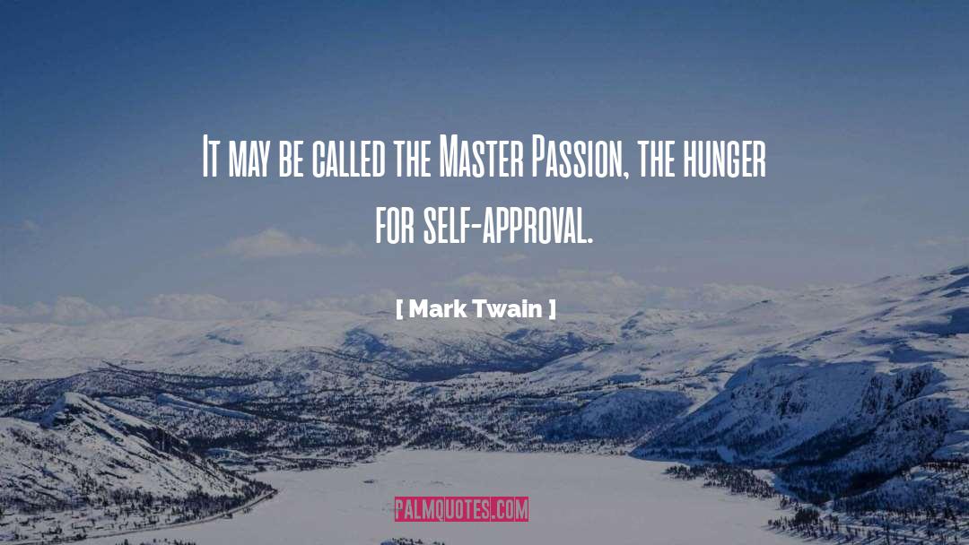 Hunger quotes by Mark Twain