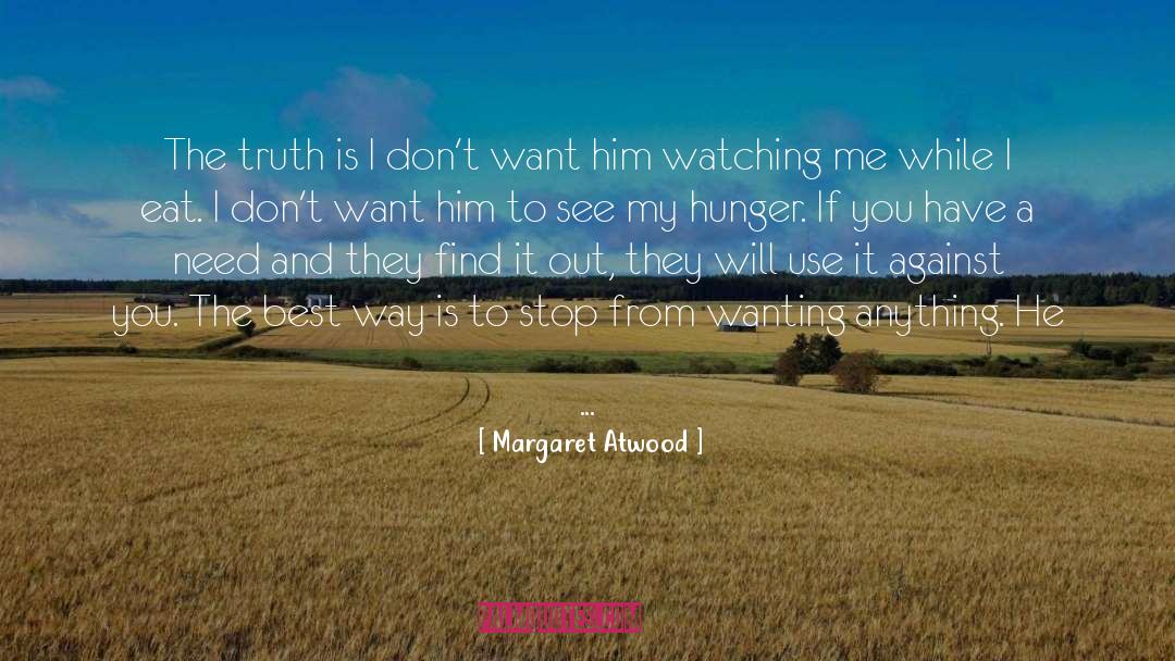 Hunger quotes by Margaret Atwood