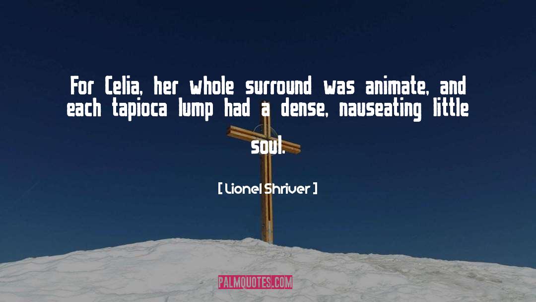 Hunger Soul quotes by Lionel Shriver