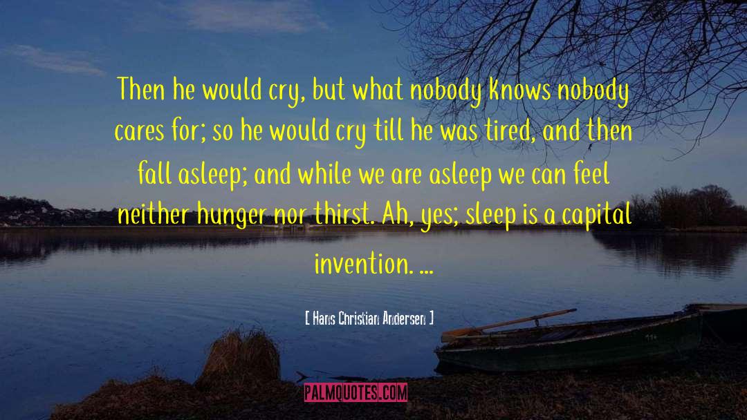 Hunger Within quotes by Hans Christian Andersen