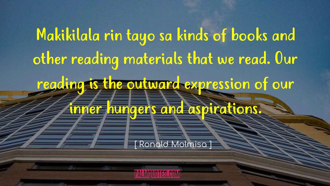 Hungers quotes by Ronald Molmisa