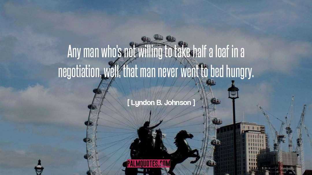 Hungry Tide quotes by Lyndon B. Johnson