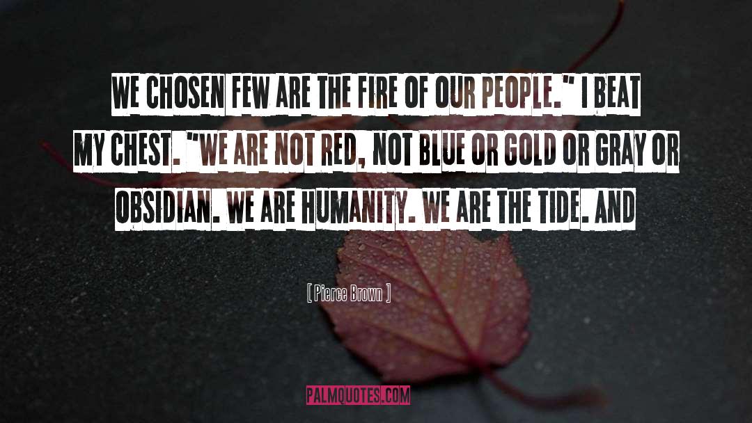Hungry Tide quotes by Pierce Brown