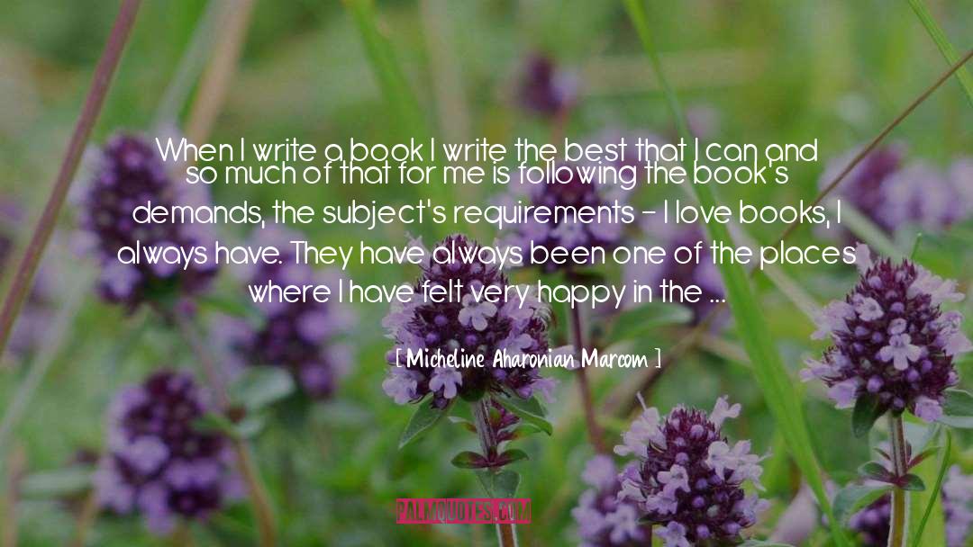 Hungy To Read quotes by Micheline Aharonian Marcom
