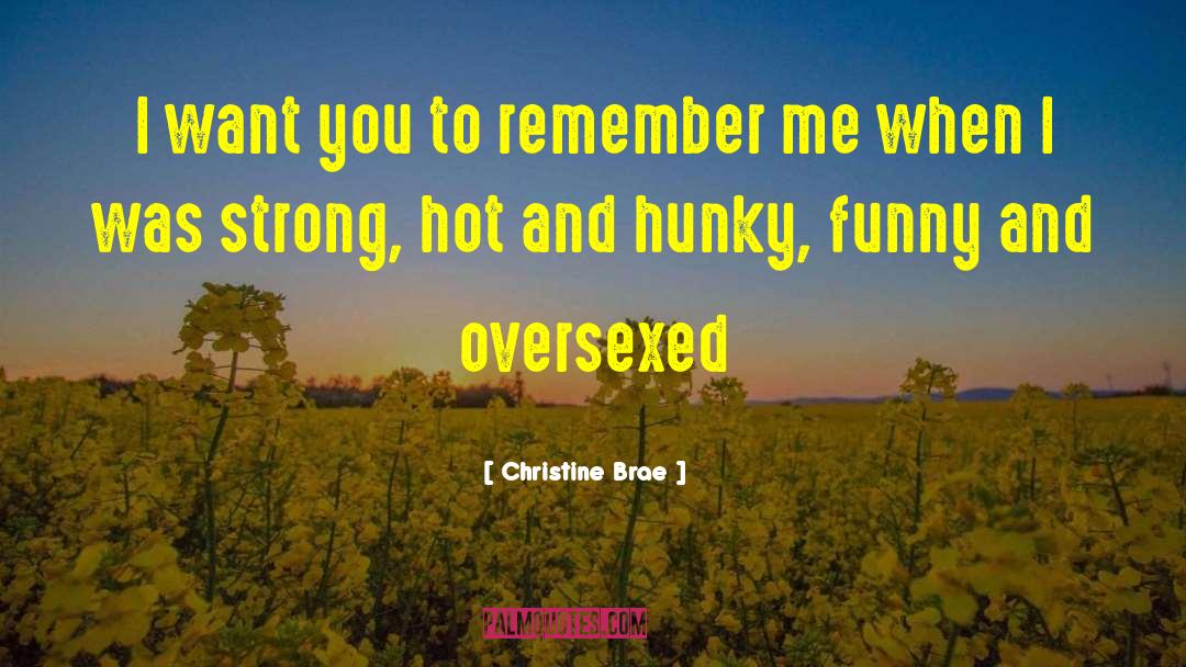 Hunky Dory quotes by Christine Brae
