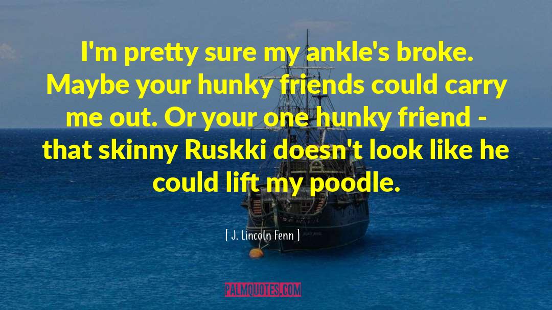 Hunky Dory quotes by J. Lincoln Fenn