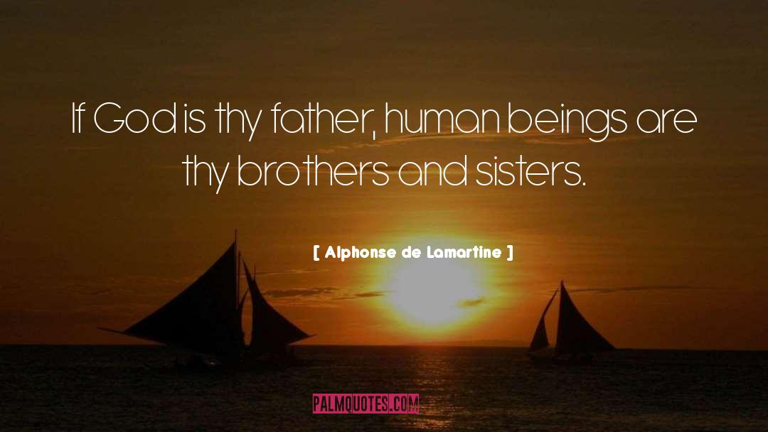 Hunsn Beings quotes by Alphonse De Lamartine