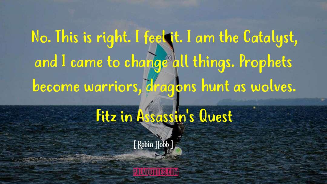 Hunt Ghosts quotes by Robin Hobb