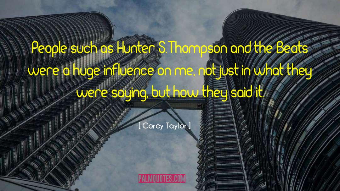 Hunter 27s Thompson quotes by Corey Taylor