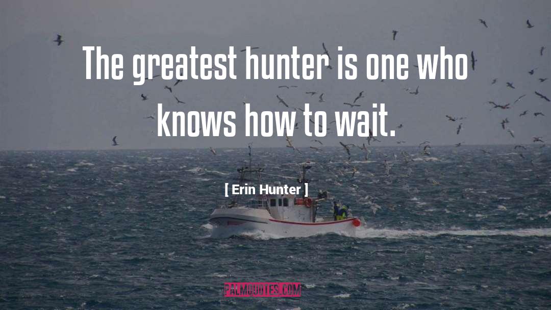 Hunter 27s Thompson quotes by Erin Hunter