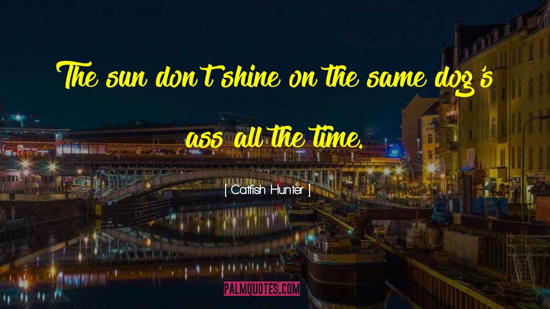 Hunter Alaron quotes by Catfish Hunter