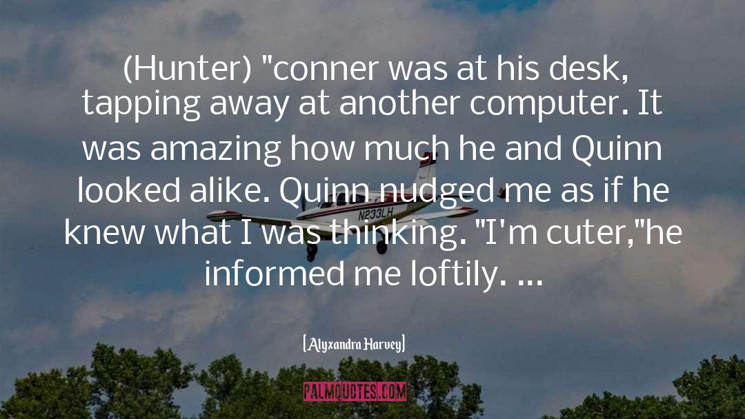 Hunter And Quinn quotes by Alyxandra Harvey