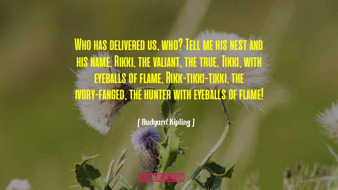 Hunter Gatherers quotes by Rudyard Kipling