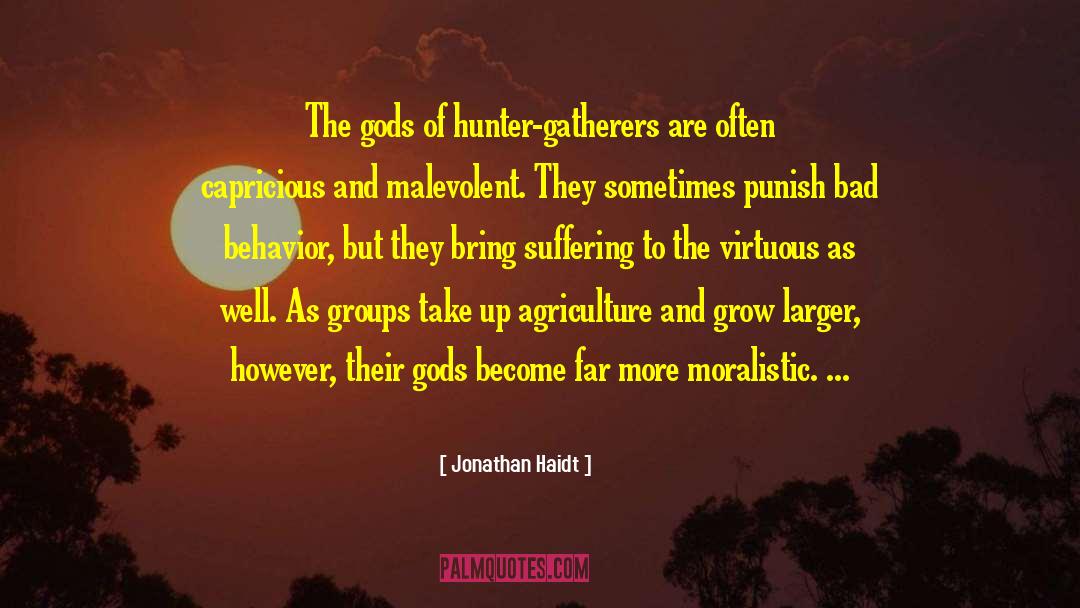 Hunter Gatherers quotes by Jonathan Haidt
