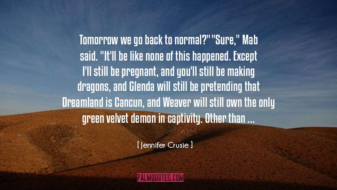 Hunter Green Dragons quotes by Jennifer Crusie