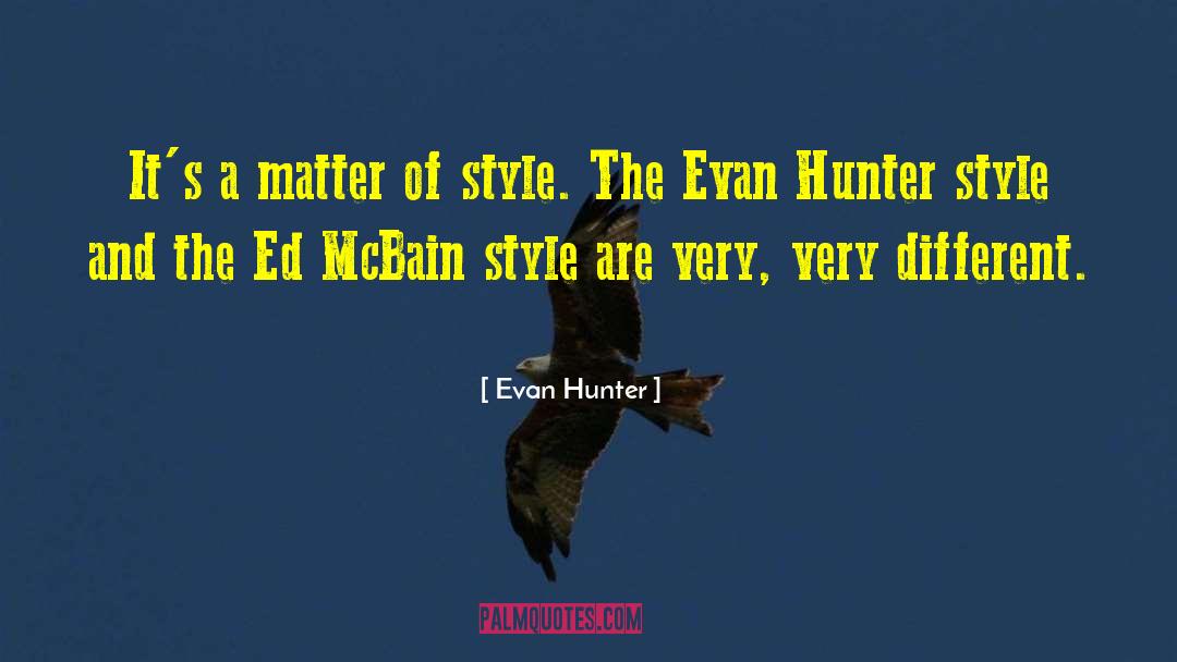 Hunter Lefkowitz quotes by Evan Hunter