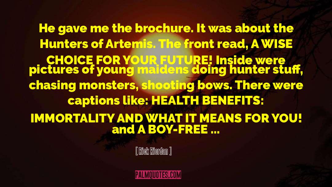 Hunters Of Artemis quotes by Rick Riordan