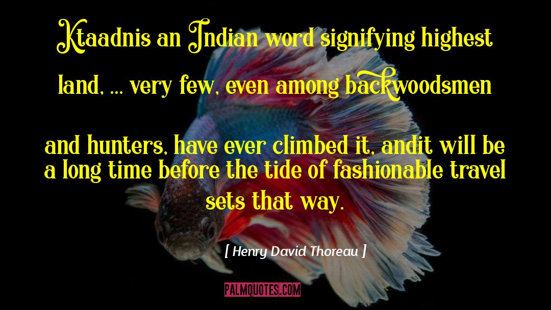 Hunters quotes by Henry David Thoreau