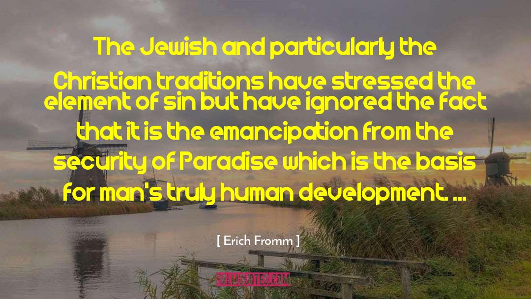 Huntersm Human Development quotes by Erich Fromm