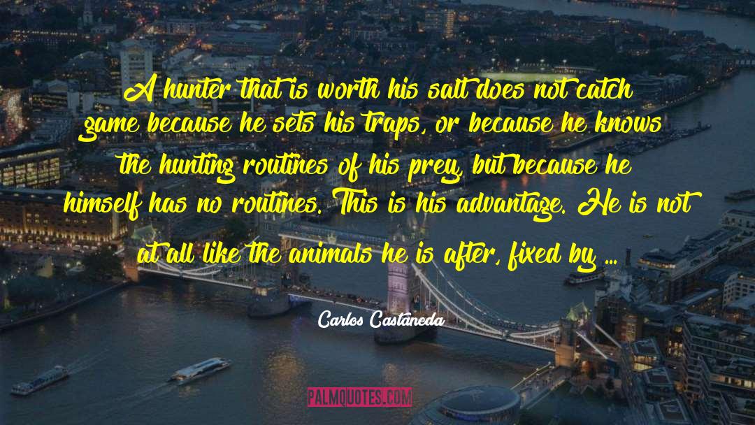 Hunting And Fishing quotes by Carlos Castaneda