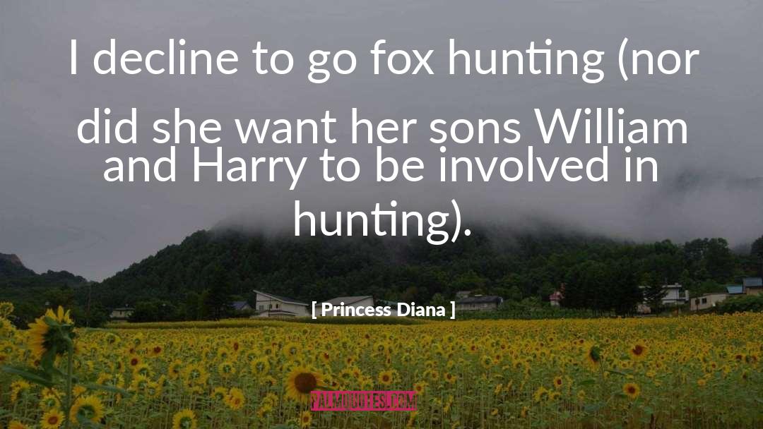 Hunting And Fishing quotes by Princess Diana