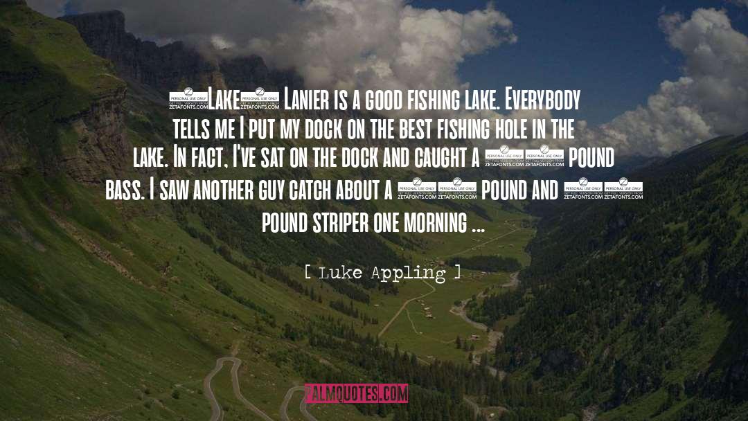 Hunting And Fishing quotes by Luke Appling