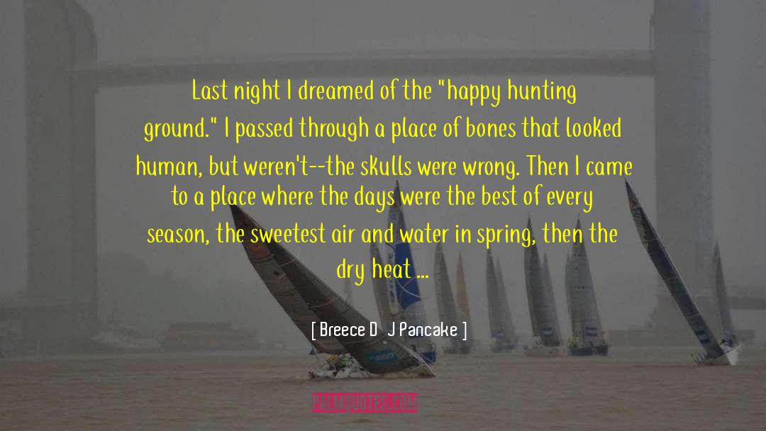 Hunting And Gathering quotes by Breece D'J Pancake