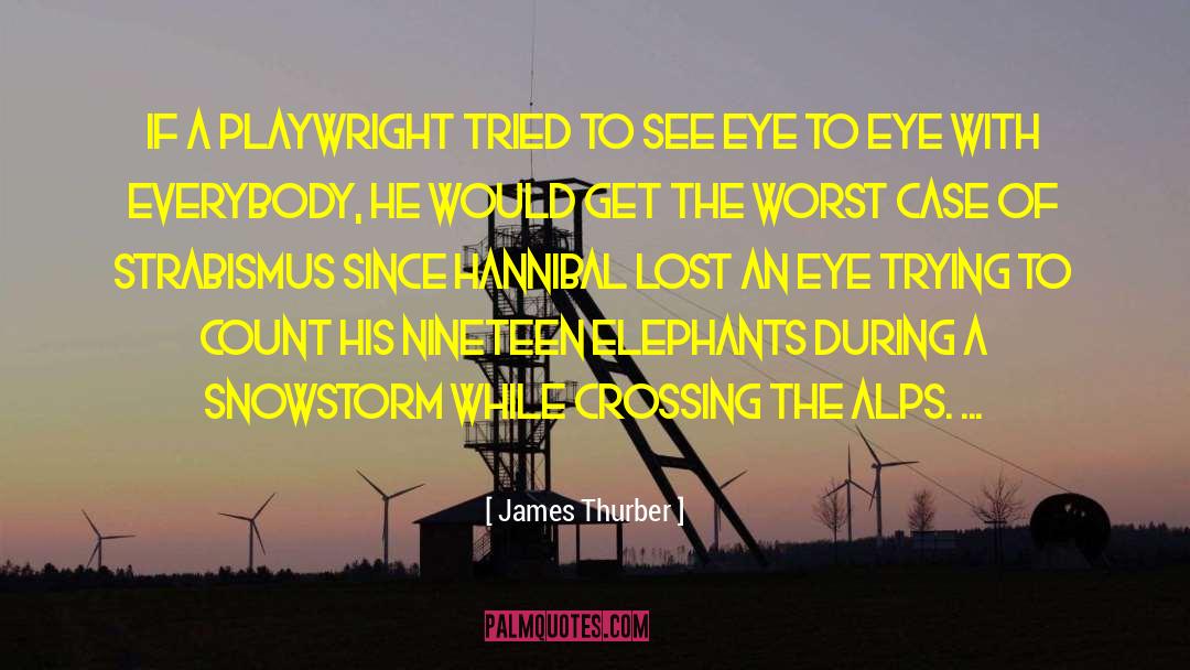 Hunting Elephants James Roy quotes by James Thurber