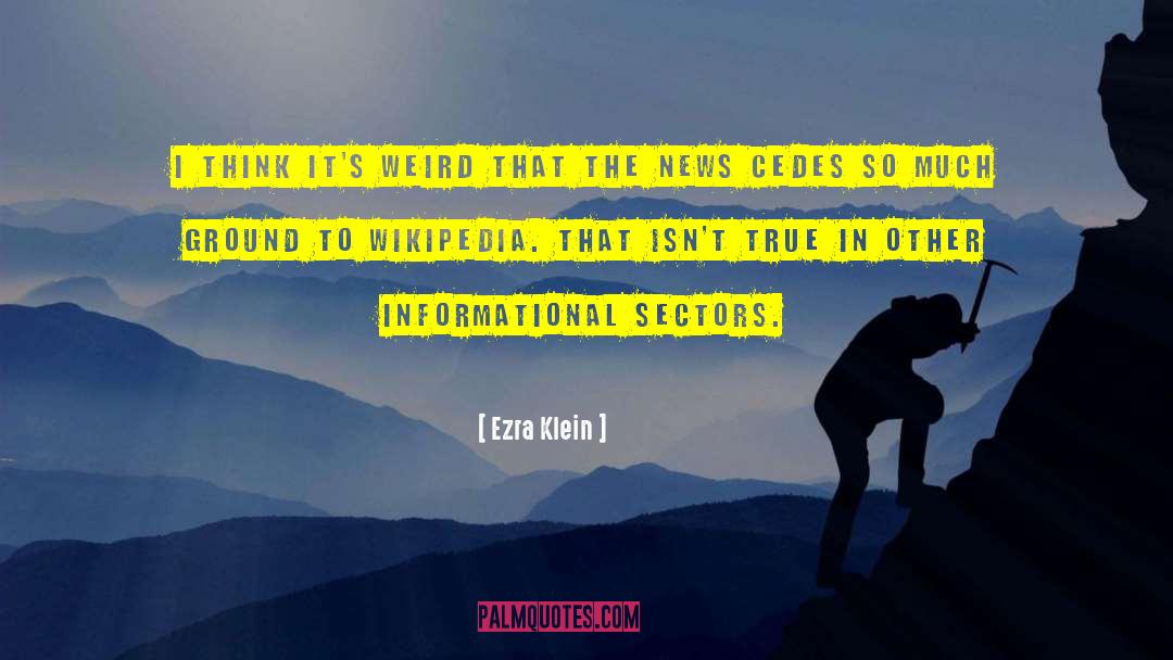 Hunting Ground quotes by Ezra Klein